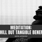 Meditation: 5 Chill but Tangible Benefits